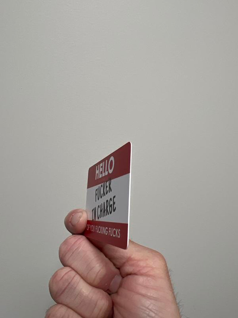 Hello My Name Is SHIT SHOW SUPERVISOR Name Badge - Humorous Design for Office Attire