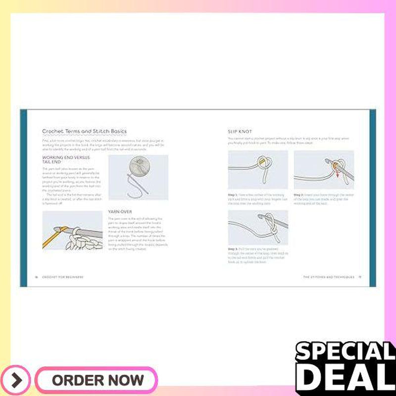 Crochet for Beginners: a Stitch Dictionary with Step-By-Step Illustrations and 10 Easy Projects
